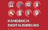 Foto Handbuch Digitalisierung für MarketingentscheiderInnen